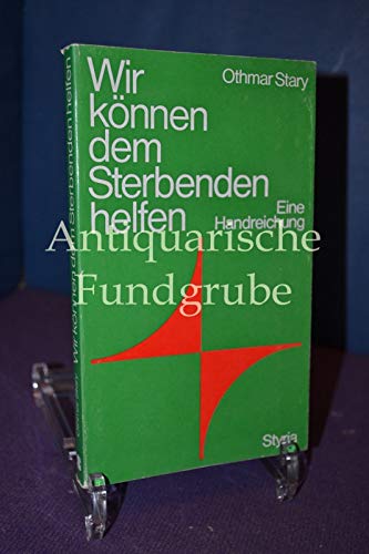 Wir können dem Sterbenden helfen. Eine Handreichung Books