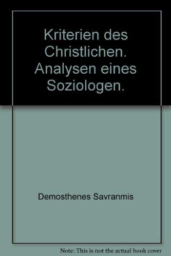 Kriterien des Christlichen. Analysen eines Soziologen Books