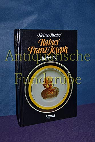Kaiser Franz Joseph. Anekdoten Books