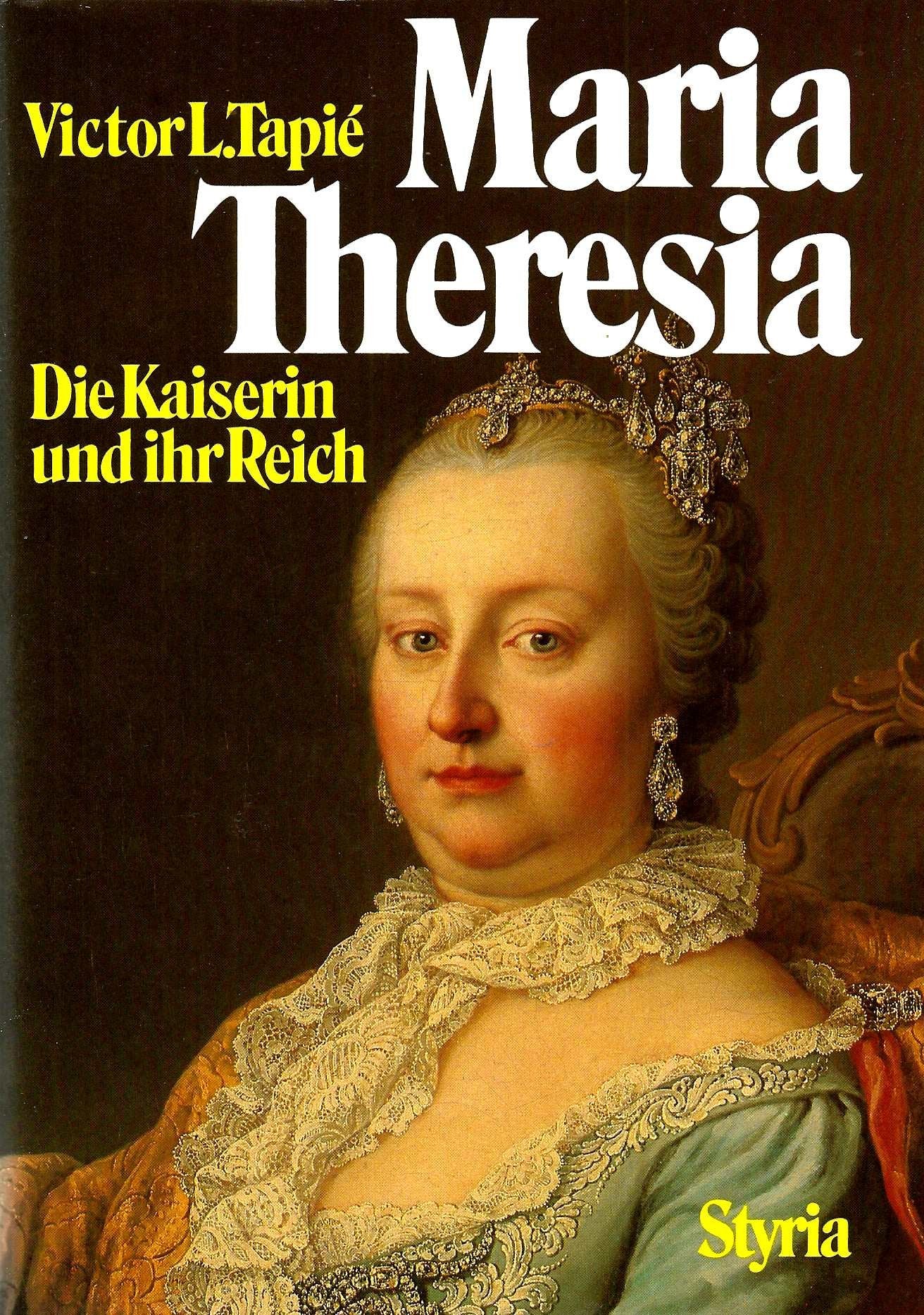 Maria Theresia. Die Kaiserin und ihr Reich Memories