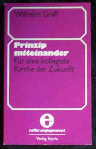 Prinzip Miteinander. Für eine kollegiale Kirche der Zukunft Books