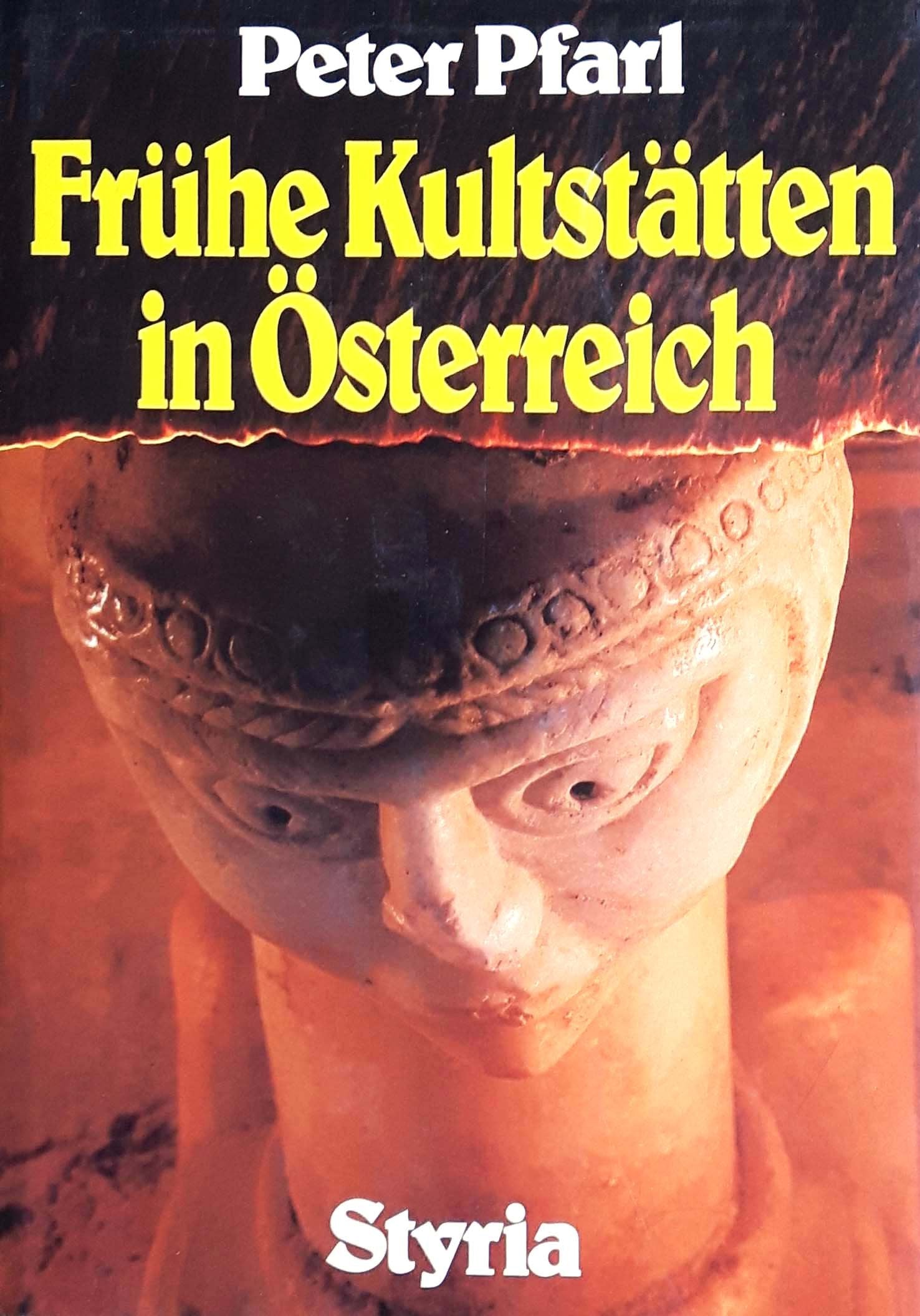 Frühe Kultstätten in Österreich Books