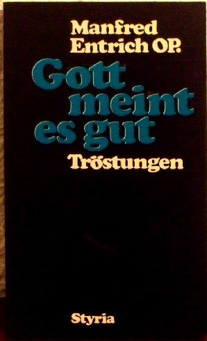 Gott meint es gut. Tröstungen Books