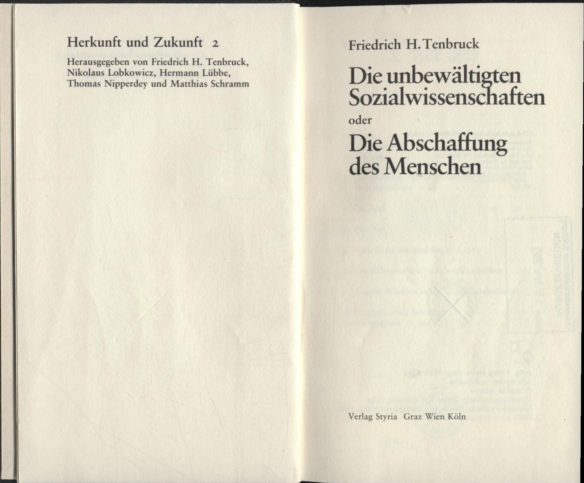 Die unbewältigten Sozialwissenschaften oder die Abschaffung des Menschen Books