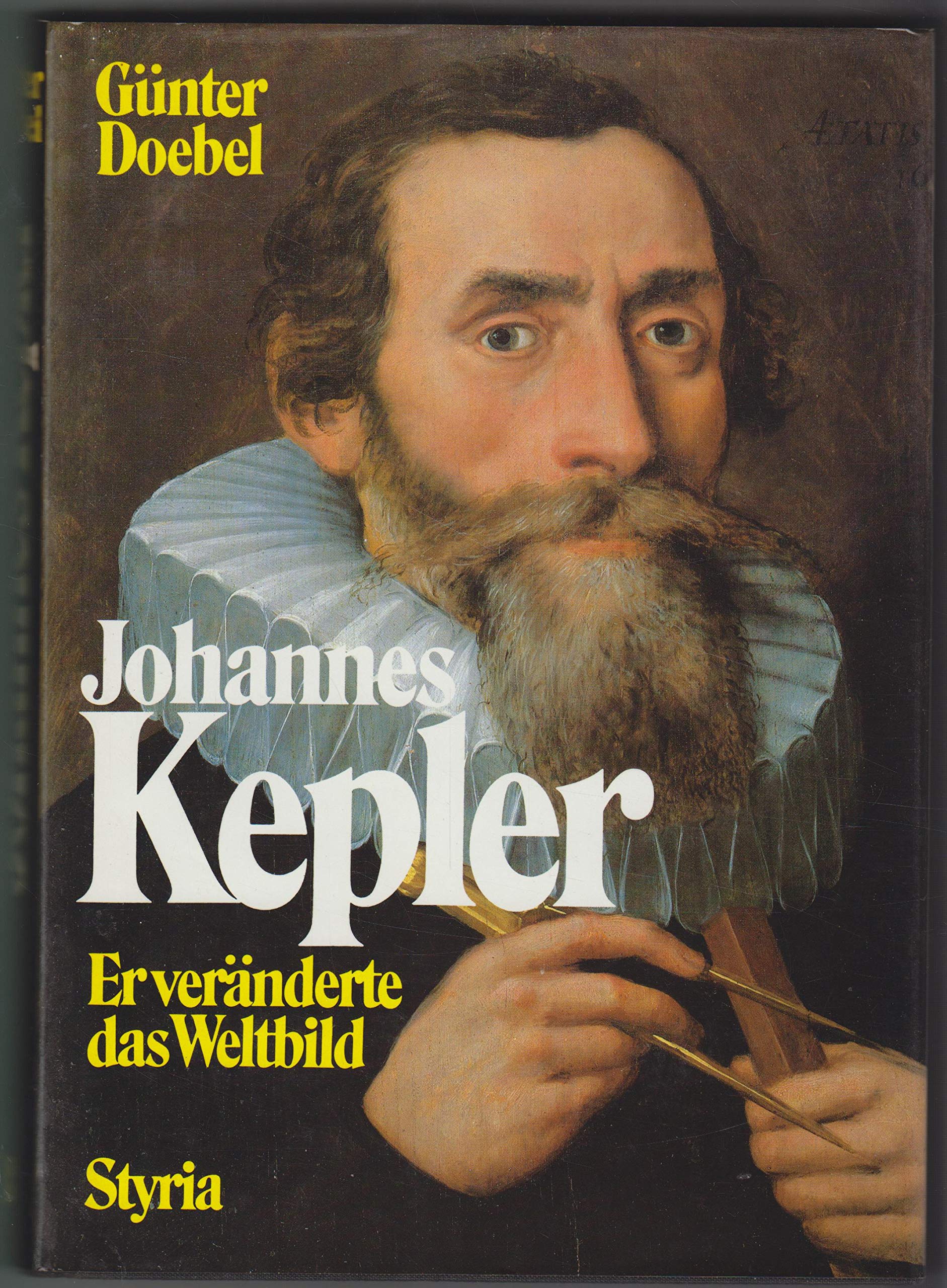Johannes Kepler. Er veränderte das Weltbild Science