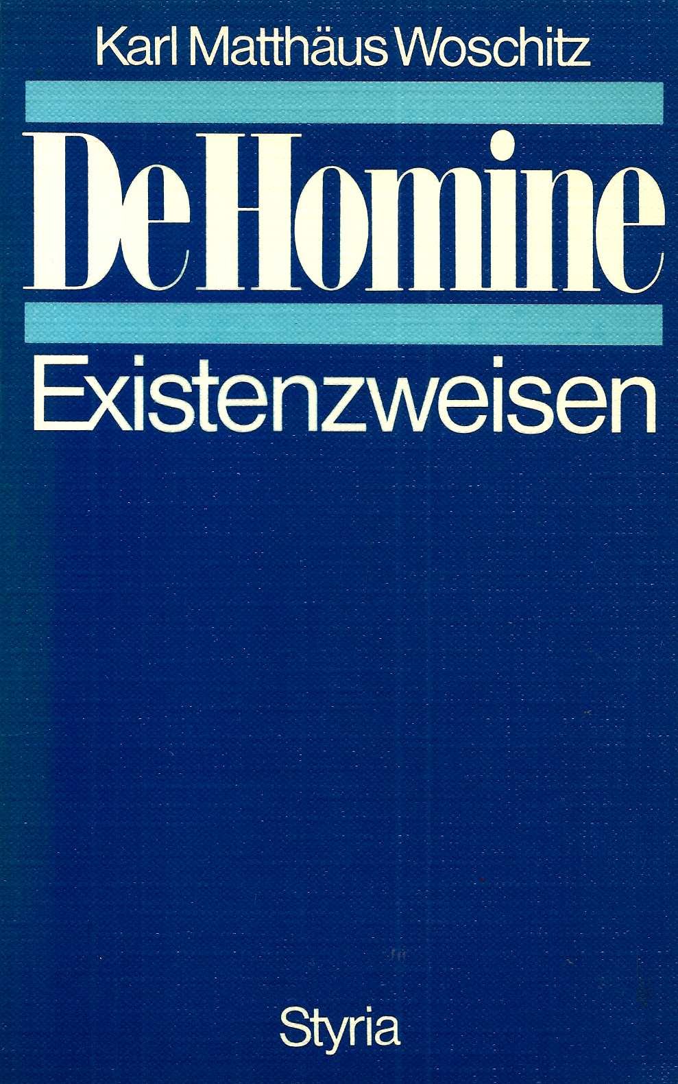 De Homine: Existenzweisen - Spiegelungen, Konturen, Metamorphosen des antiken Menschenbildes Religion & Esotericism