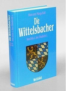 Die Wittelsbacher in Lebensbildern Politics & Society