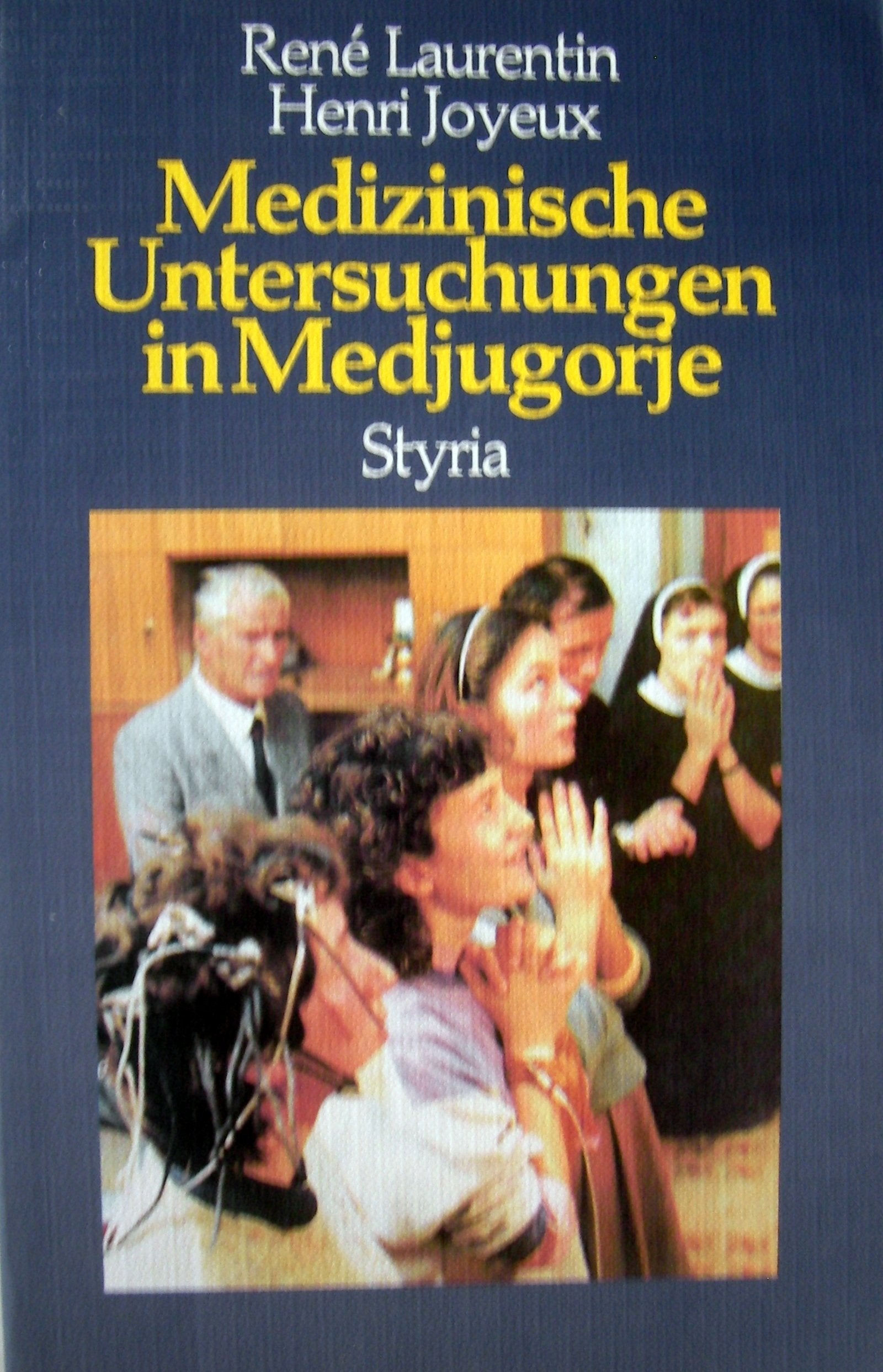 Medizinische Untersuchungen in Medjugorje Medicine