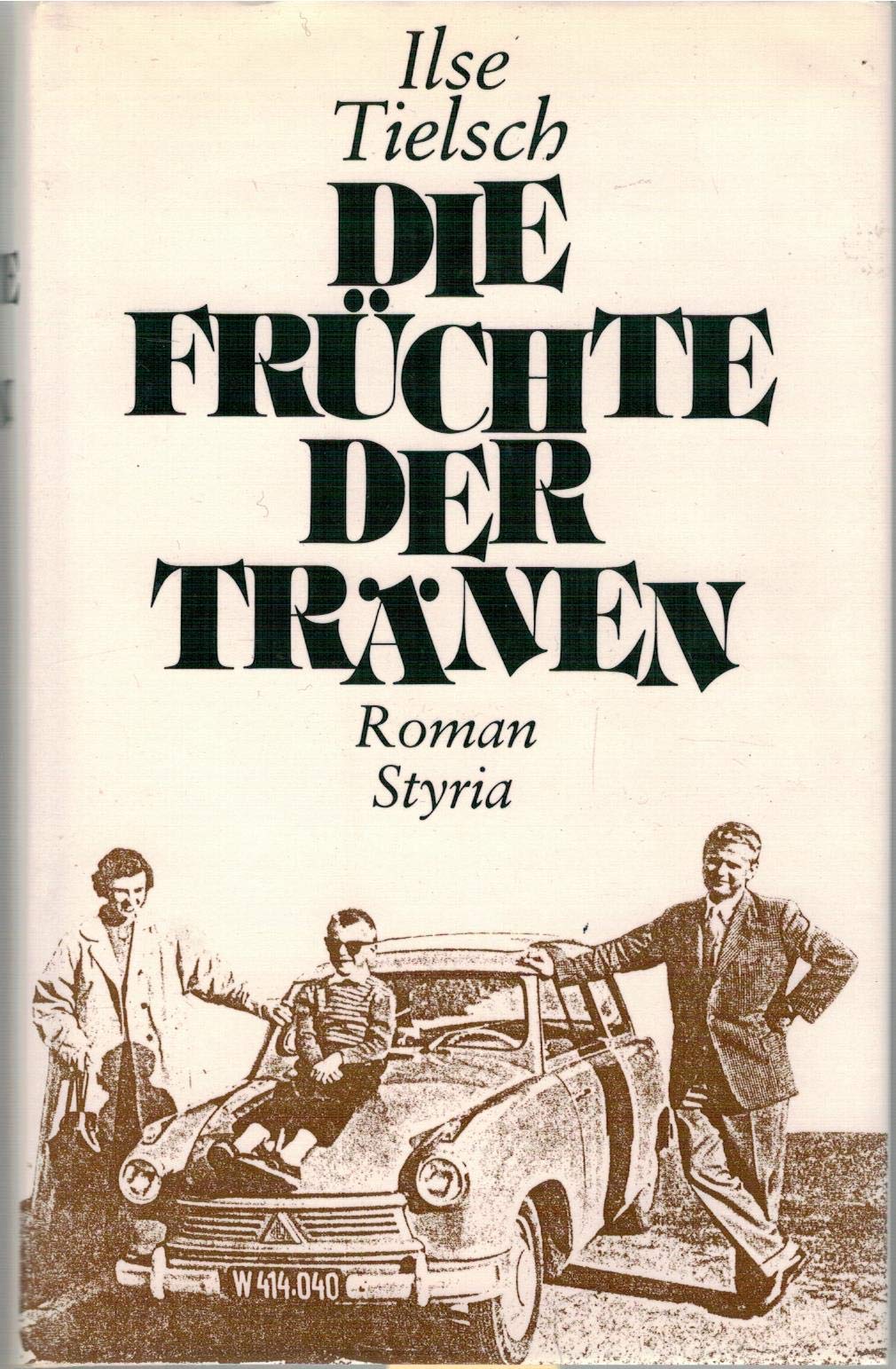 Die Früchte der Tränen: Roman Books