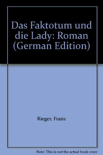 Das Faktotum und die Lady. Roman Books