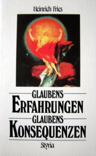 Glaubenserfahrungen, Glaubenskonsequenzen Books