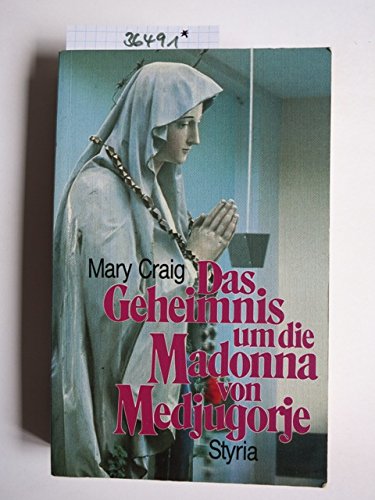 Das Geheimnis um die Madonna von Medjugorje Religion & Esotericism