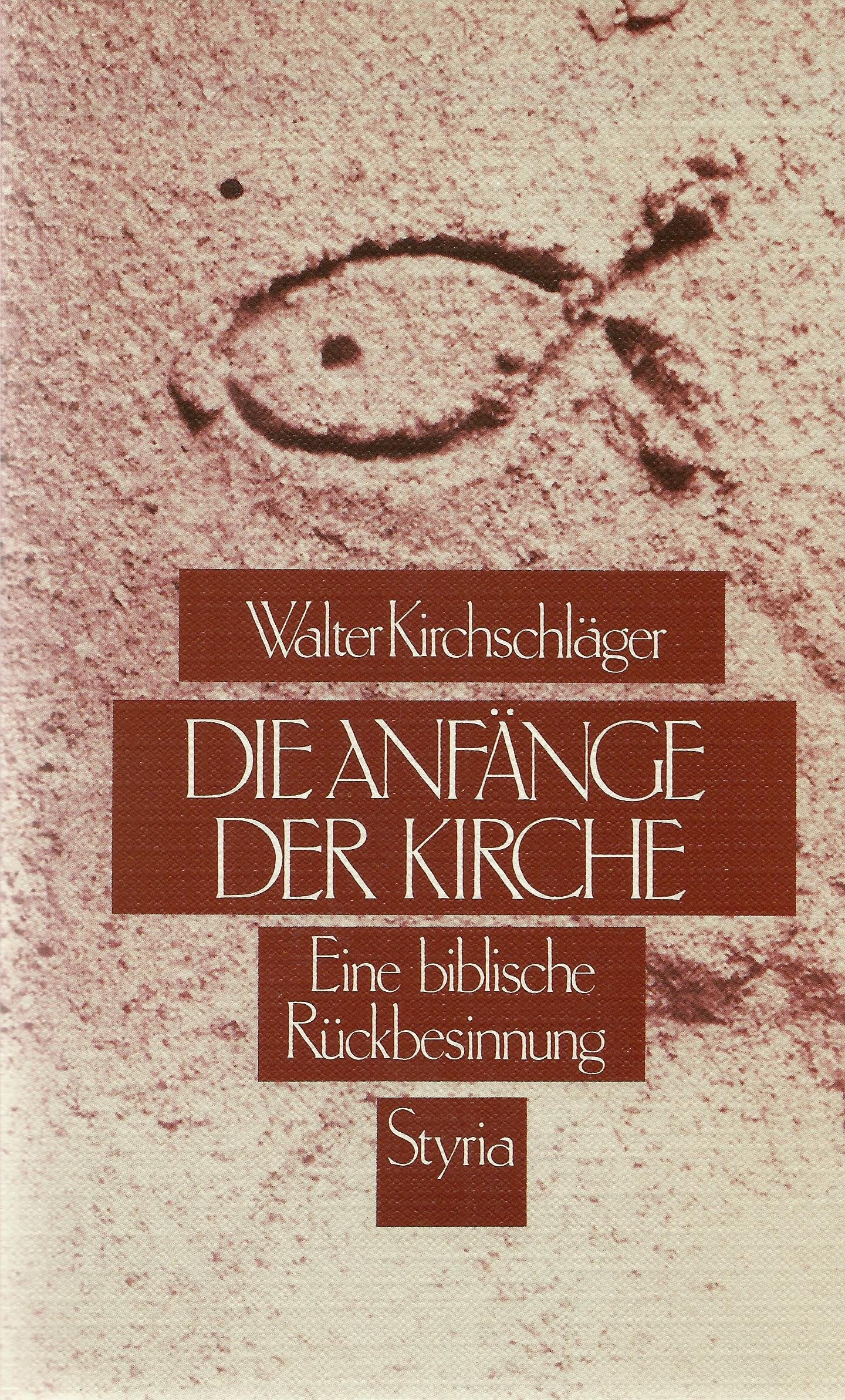 Die Anfänge der Kirche. Eine biblische Rückbesinnung Religion & Esotericism