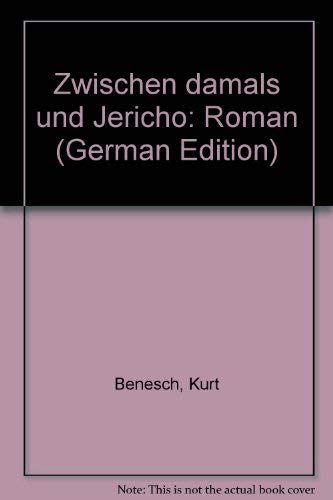 Zwischen damals und Jericho: Roman Books