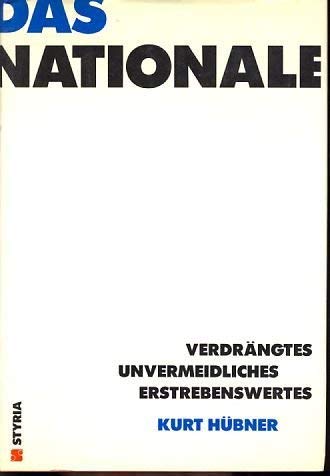 Das Nationale. Verdrängtes, Unvermeidliches, Erstrebenswertes Philosophy
