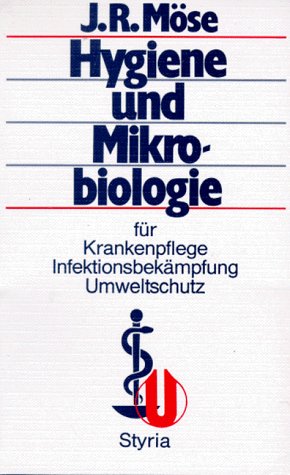 Hygiene und Mikrobiologie für Krankenpflege, Infektionsbekämpfung, Umweltschutz Medicine