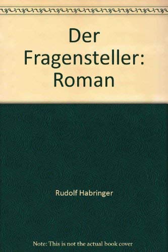 Der Fragensteller. Roman Books