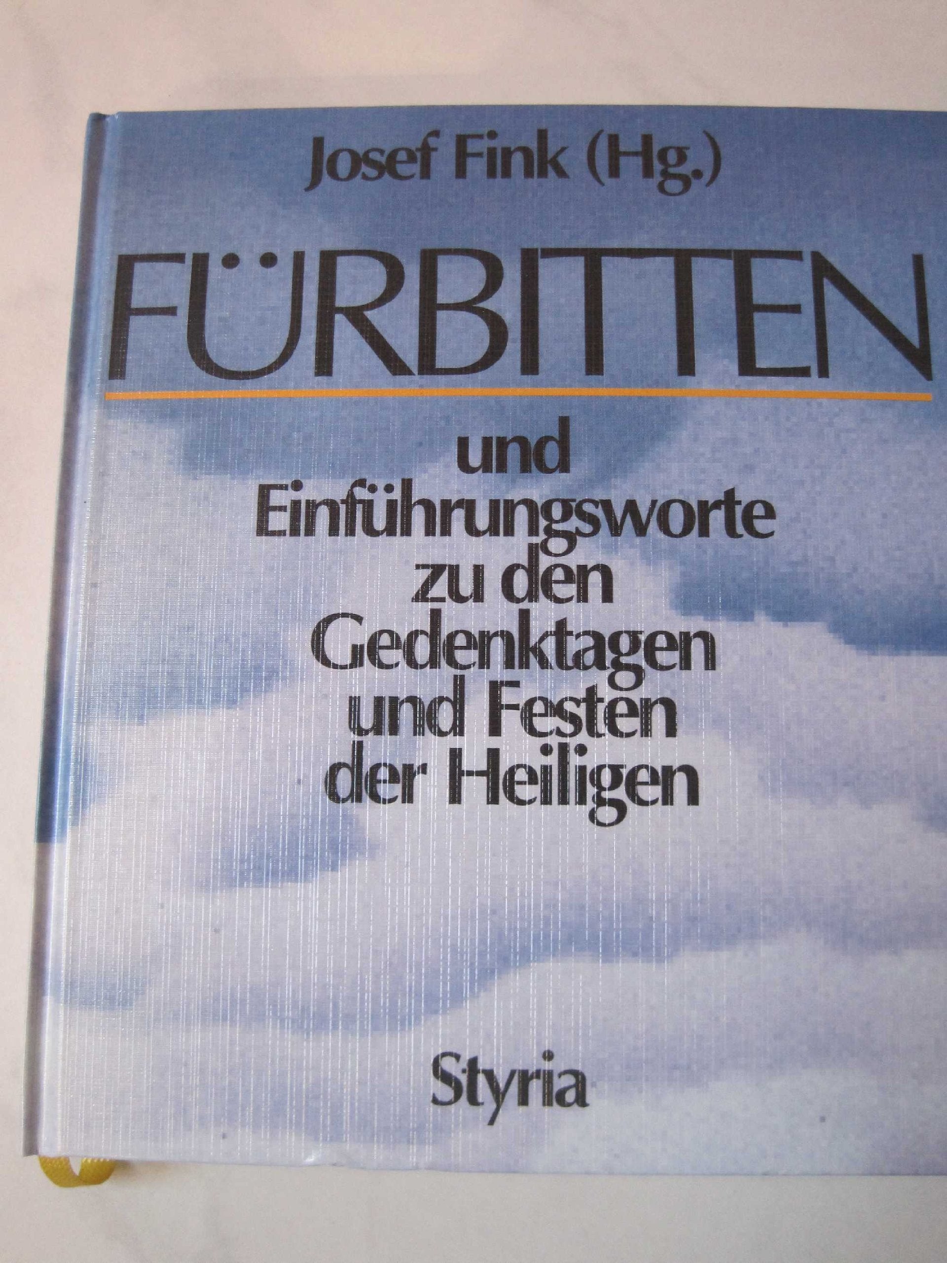 Fürbitten und Einführungsworte zu den Gedenktagen und Festen der Heiligen Books