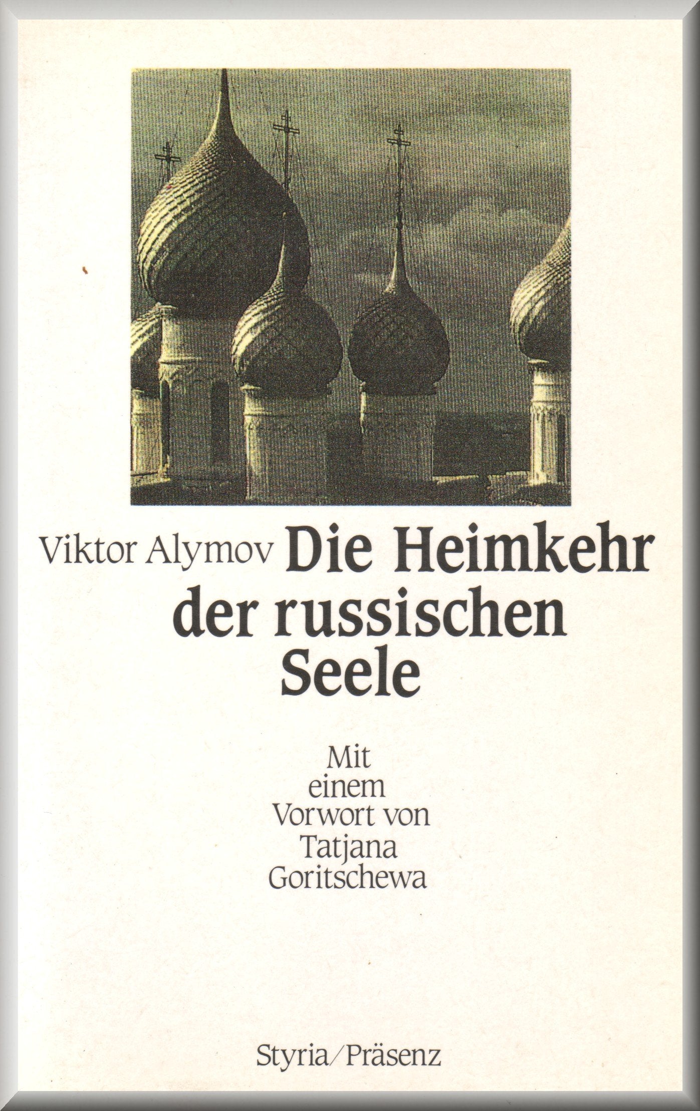 Die Heimkehr der russischen Seele Politics & Society