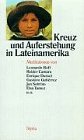 Kreuz und Auferstehung in Lateinamerika Lifestyle