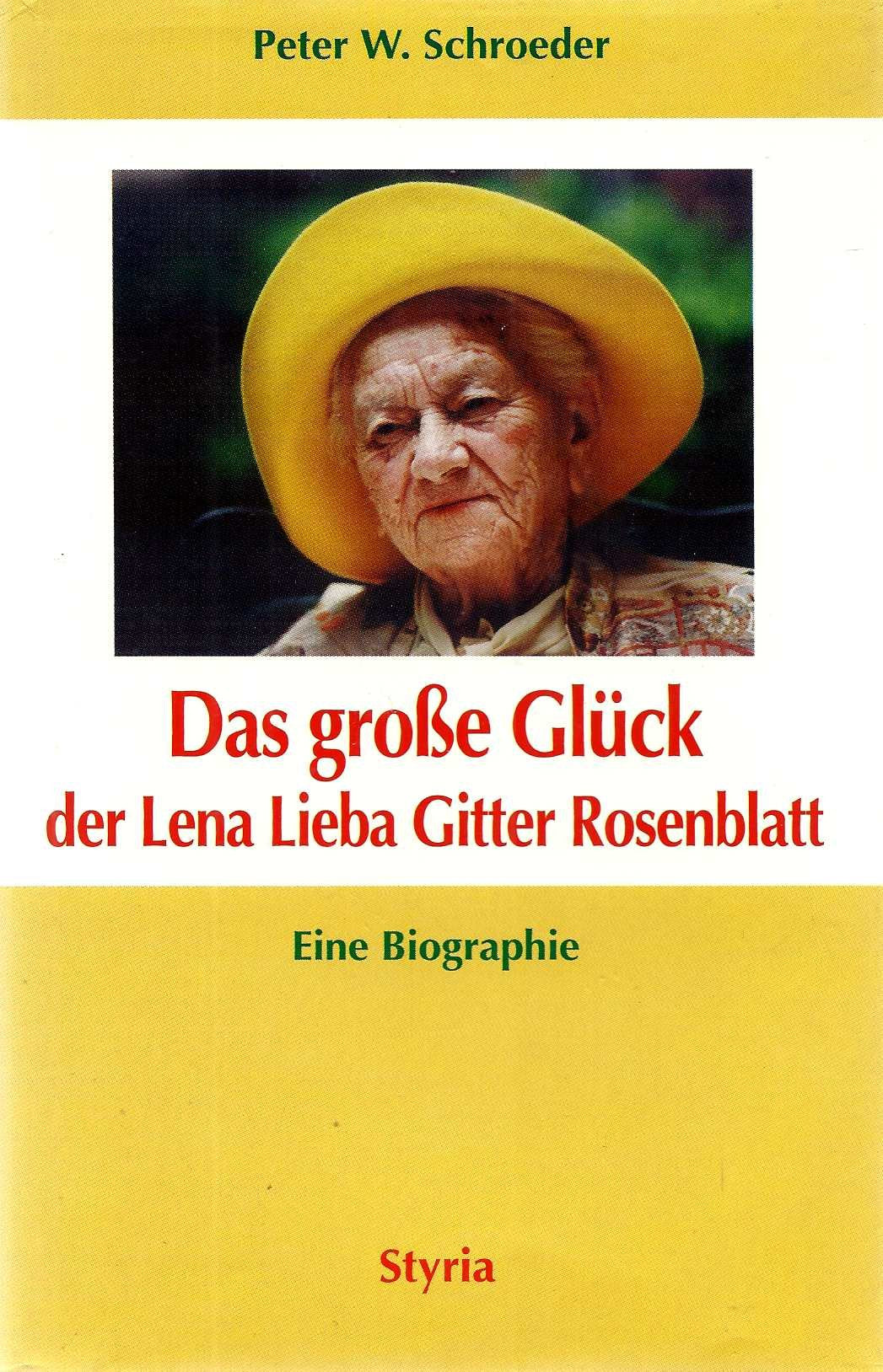 Das große Glück der Lena Lieba Gitter Rosenblatt Memories