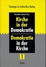 Kirche in der Demokratie, Demokratie in der Kirche Religion & Esotericism