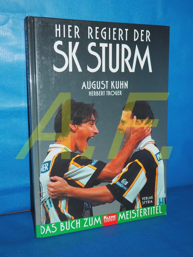 Hier regiert der SK Sturm das Buch zum Meistertitel Books