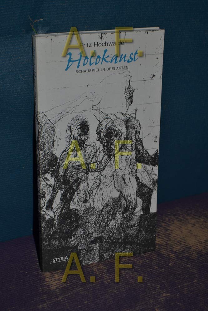 Holokaust, Schauspiel in Drei Akten Books