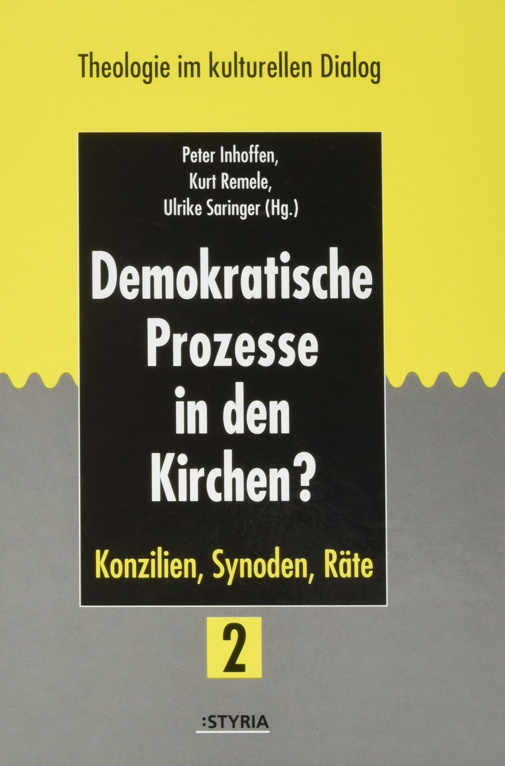 Demokratische Prozesse in den Kirchen?: Konzilien, Synoden, Räte Memories