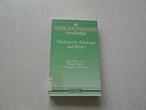 Ökologische Theologie und Ethik, Bd.1 Books