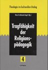 Tragfähigkeit der Religionspädagogik Education & Training