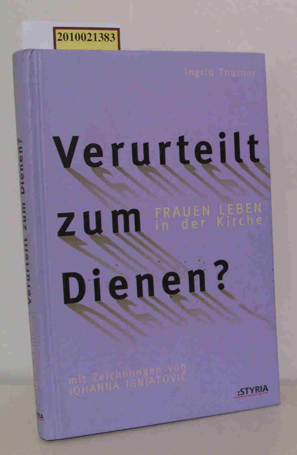 Verurteilt zum Dienen? Books