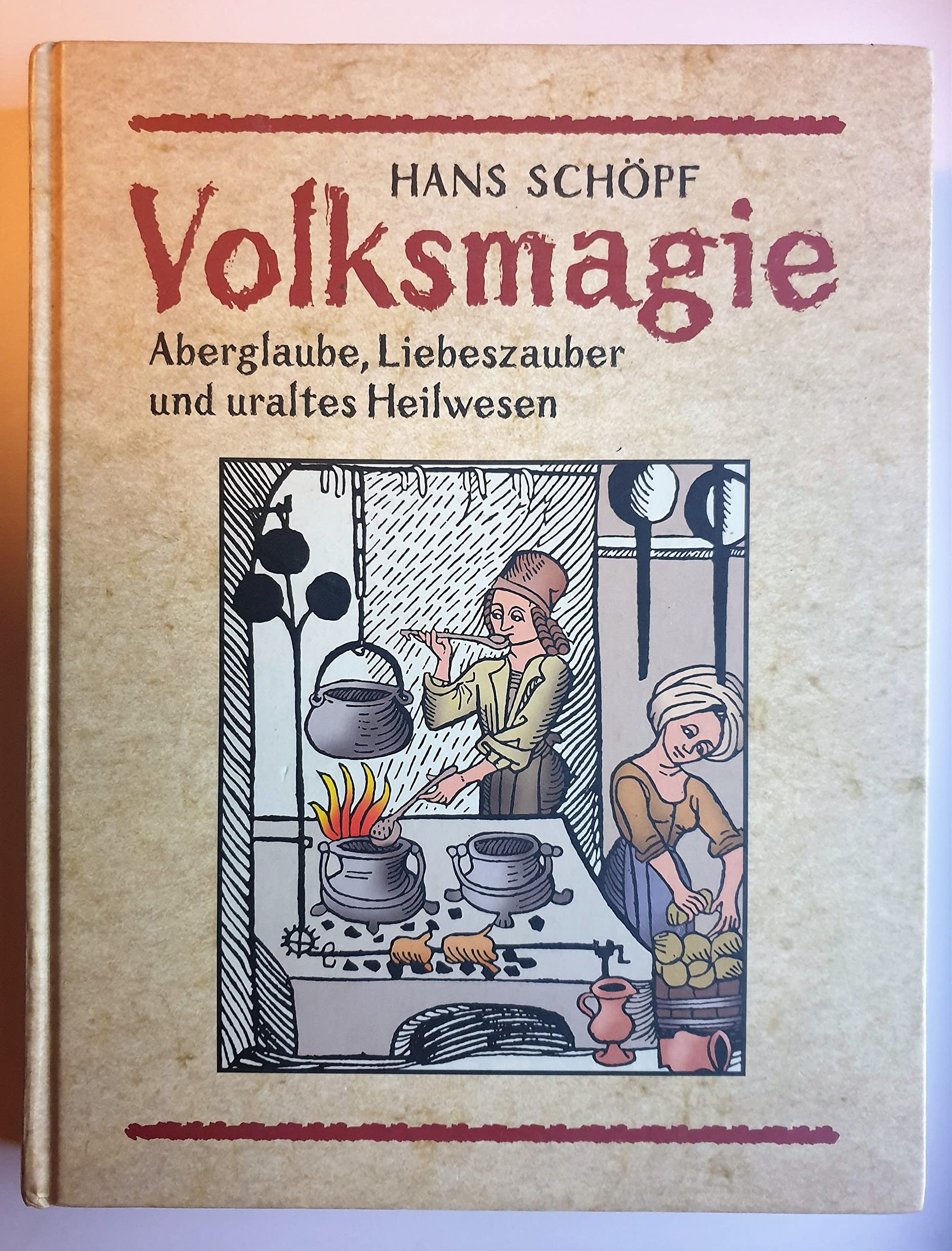 Volks Magie. Vom Beschwören, Heilen und Liebe zaubern General education