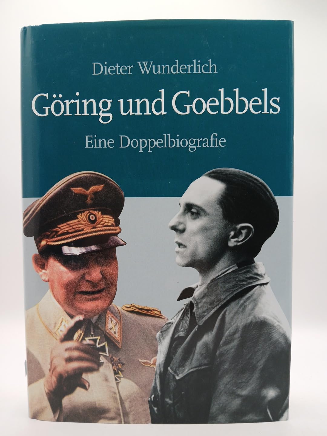 Goring Und Goebbels: Eine Doppelbiografie Memories