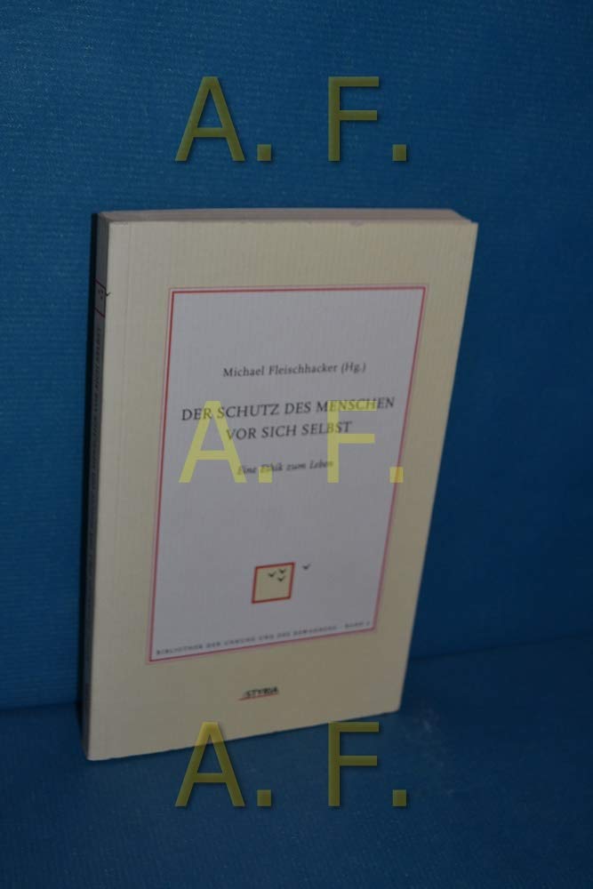Der Schutz des Menschen vor sich selbst Philosophy Books