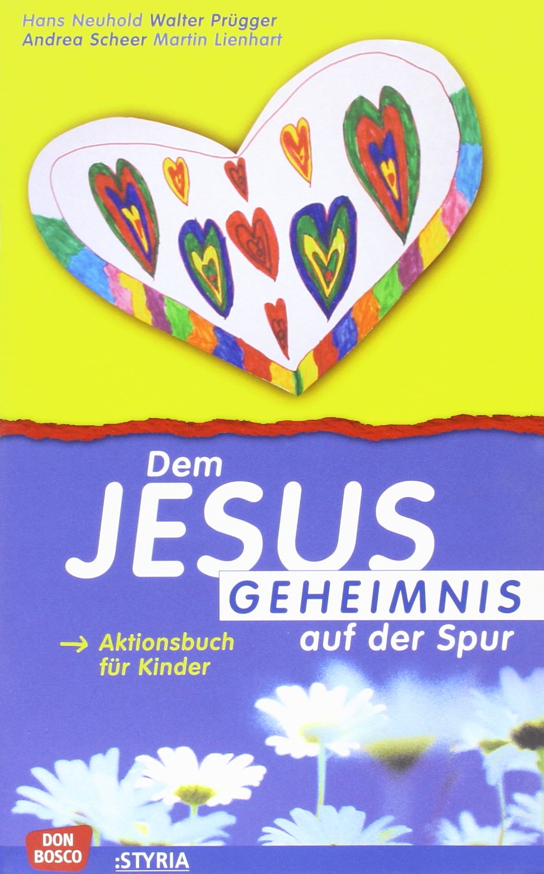 Dem Jesus-Geheimnis auf der Spur. Aktionsbuch für Kinder Parents & Children