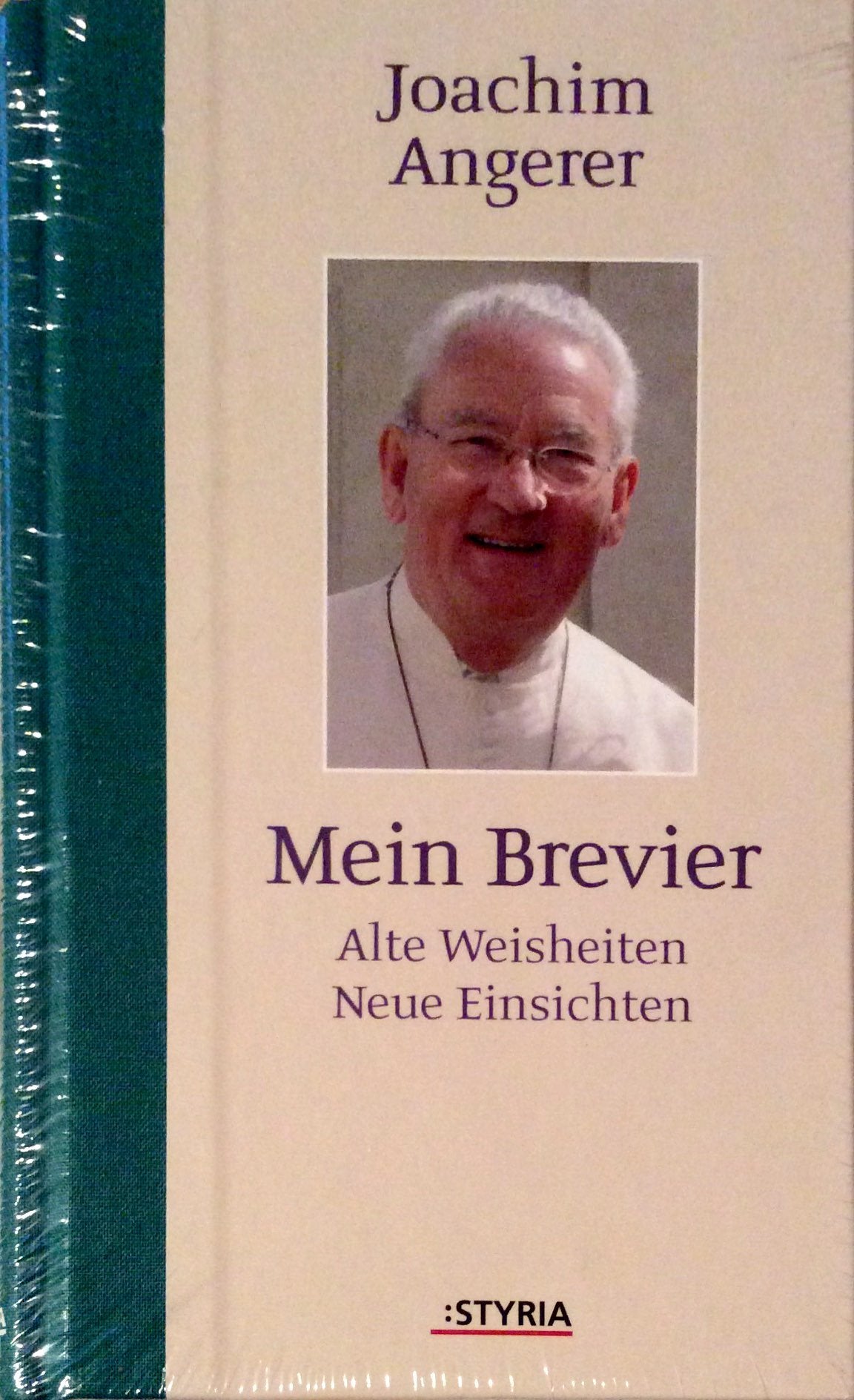 Mein Brevier: Neue Einsichten aus alten Weisheiten Psychology