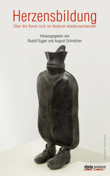 Herzensbildung: Über die Kunst, sich im Anderen wiederzuerkennen Books