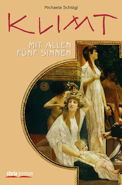 Klimt mit allen fünf Sinnen Politics & History