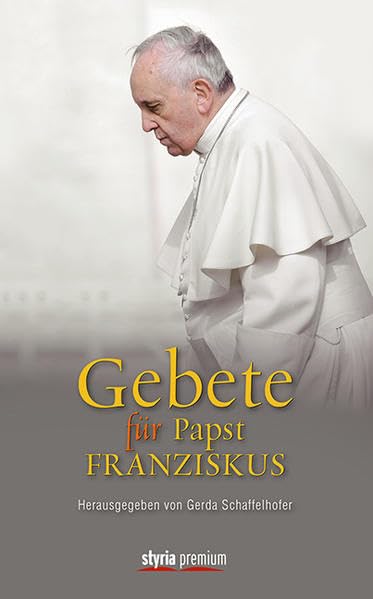 Gebete für Papst Franziskus Religion & Esotericism