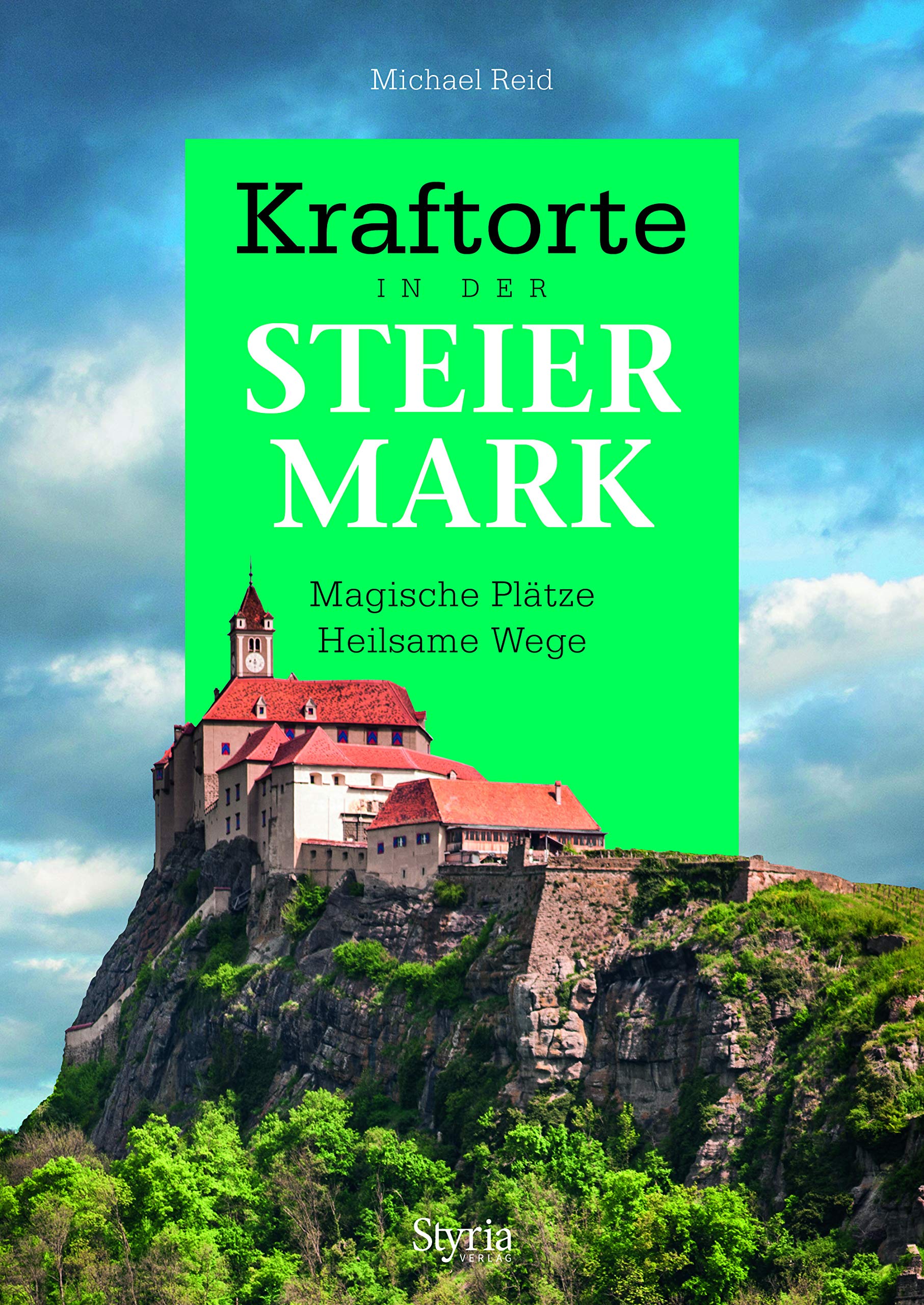 Kraftorte in der Steiermark Leisure, Home & Garden Books