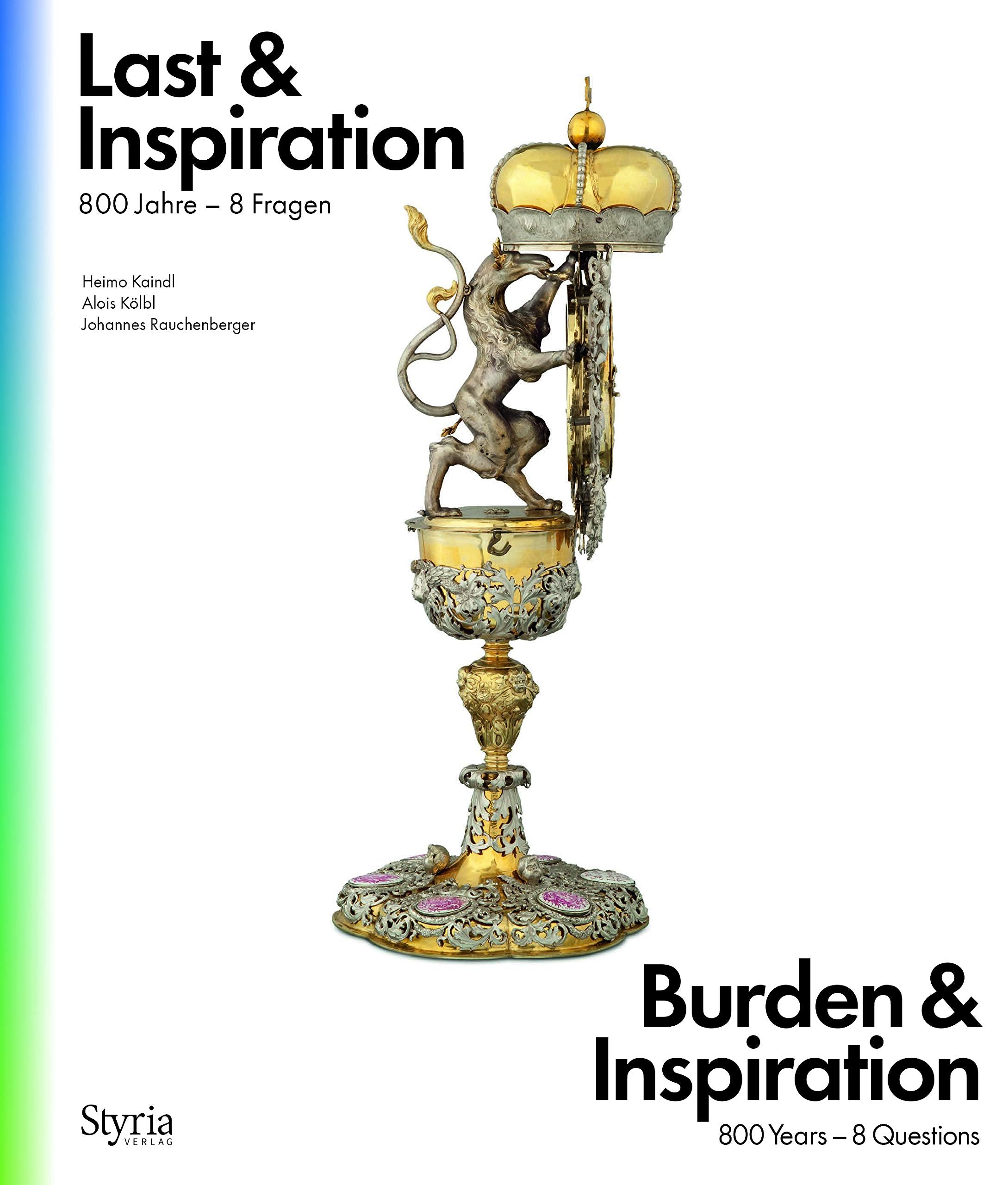 Last & Inspiration / Burden & Inspiration: 800 Jahre - 8 Fragen / 800 Years - 8 Questions Film, Art & Culture