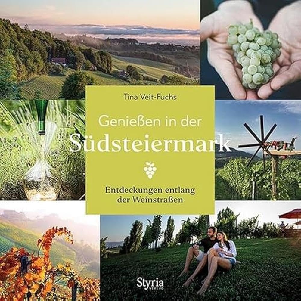 Genießen in der Südsteiermark Leisure, Home & Garden