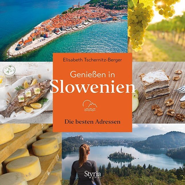 Genießen in Slowenien Travel