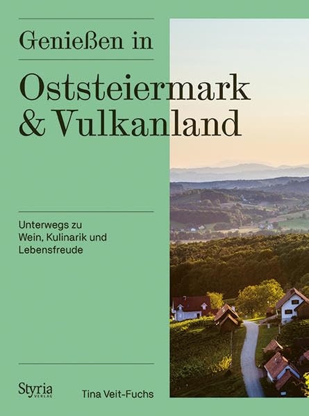 Genießen in Oststeiermark und Vulkanland Leisure, Home & Garden
