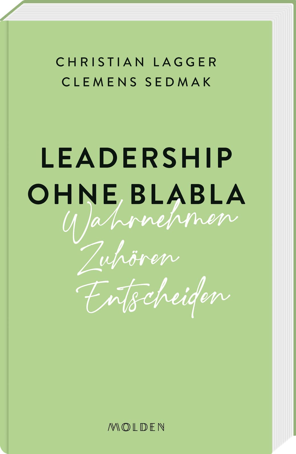 Leadership ohne Blabla Social Sciences
