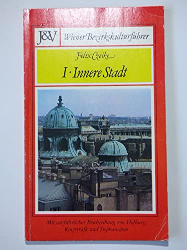 Innere Stadt. Wiener Bezirkskulturführer. Books