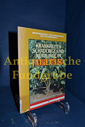 Krankheiten, Schädlinge und Nützlinge im Rübenbau (Pflanzenschutz) Leisure, Home & Garden
