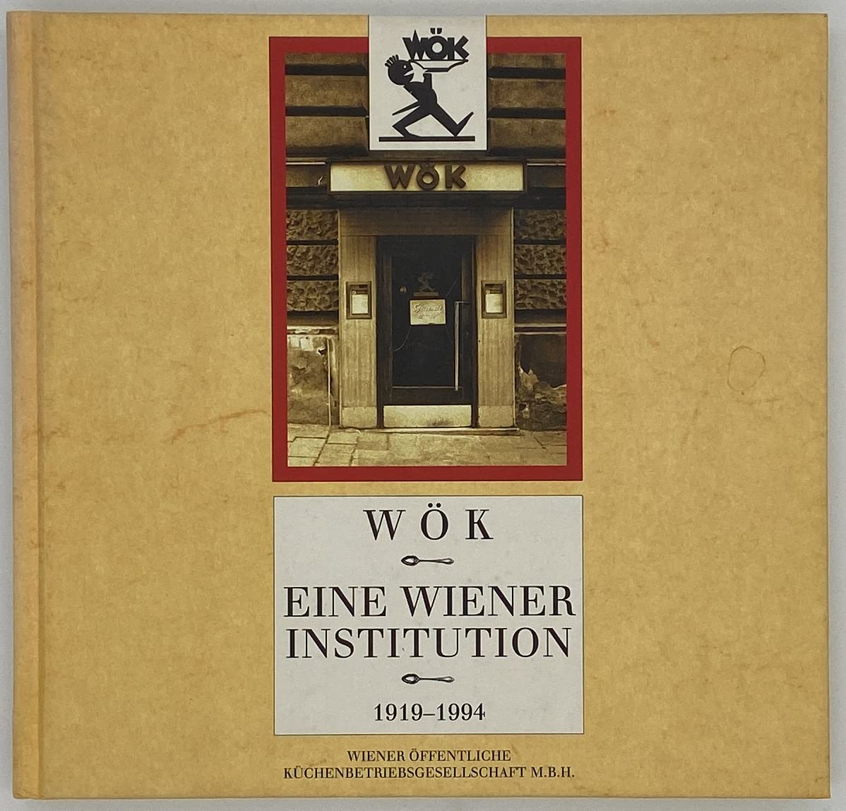 WÖK, Eine Wiener Institution 1919 - 1994 Books