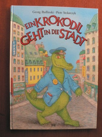 Das Krokodil geht in die Stadt Books